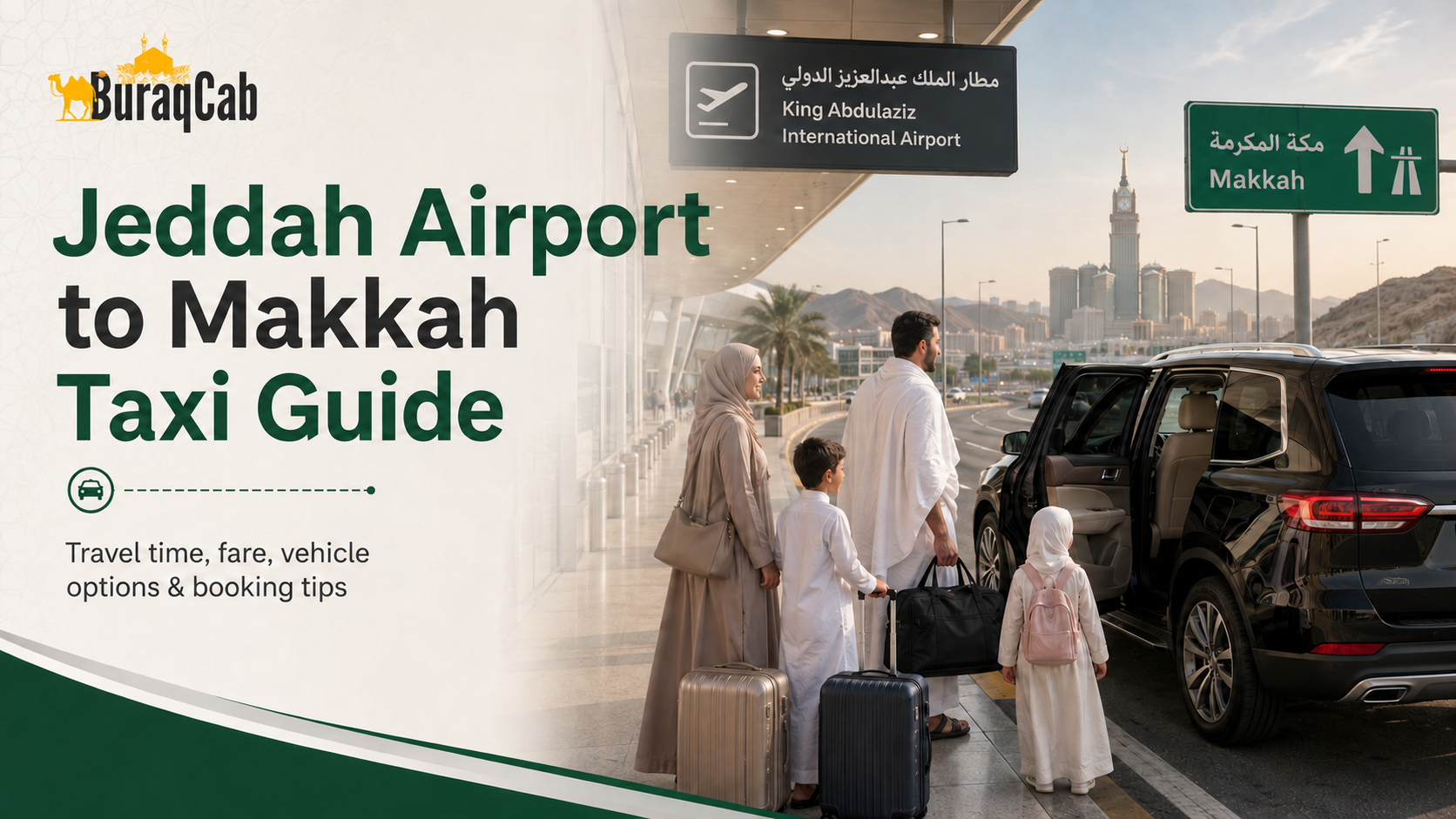 Jeddah Airport to Makkah Taxi Guide